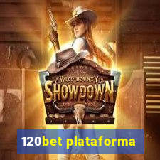 120bet plataforma